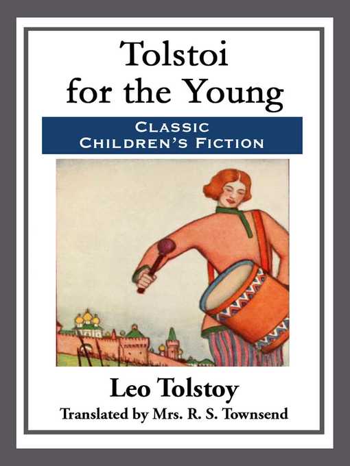 Title details for Tolstoi for the Young by Leo Tolstoy - Wait list